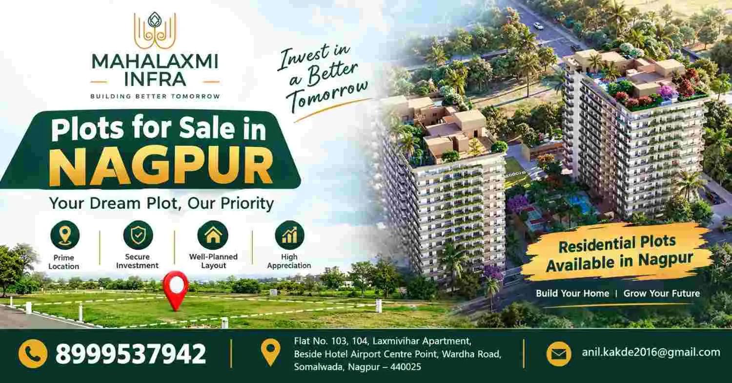 Plots for Sale in Nagpur: A Practical Approach for Discovering the Appropriate Home Plot